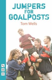 Cover of Jumpers For Goalposts by Tom Wells