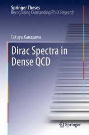 Cover of Dirac Spectra In Dense Qcd by Takuya Kanazawa