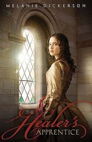 Front cover of The Healer's Apprentice (Hagenheim #1) by Melanie Dickerson