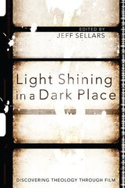 Front cover of Light Shining in a Dark Place by Jeff Sellars