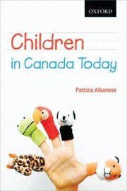 Front cover of Children In Canada Today by Patrizia Albanese