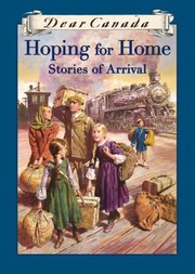 Front cover of Hoping For Home Stories Of Arrival by Greg Ruhl
