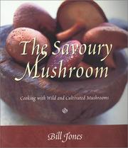 Front cover of The savoury mushroom by W. A. Jones