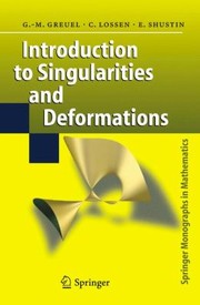 Cover of Introduction To Singularities And Deformations by Gert-Martin Greuel