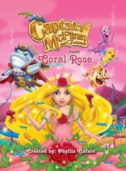 Front cover of Captain Mcfinn And Friends Meet Coral Rose by Phyllis Cafaro