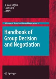 Front cover of Handbook Of Group Decision And Negotiation by Colin Eden
