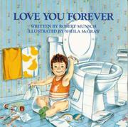 Cover of Love You Forever by Robert N. Munsch