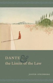 Cover of Dante And The Limits Of The Law by Justin Steinberg