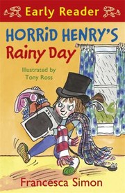 Cover of Horrid Henrys Rainy Day by Francesca Simon