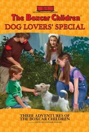 Front cover of The Boxcar Children Dog Lovers Special by Gertrude Chandler Warner