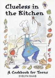Cover of Clueless in the Kitchen by Evelyn Raab
