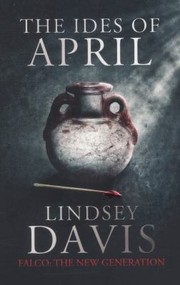 Front cover of The Ides Of April by Lindsey Davis