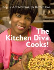 Front cover of The Kitchen Diva Cooks by Angela Shelf Medearis