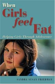 Front cover of When girls feel fat by Sandra Susan Friedman