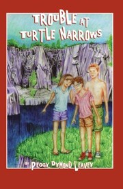 Front cover of Trouble At Turtle Narrows by Peggy Dymond Leavey