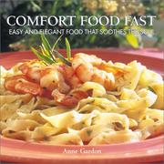 Front cover of Comfort food fast by Anne Gardon