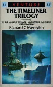 Cover of The Timeliner Trilogy by Richard C. Meredith