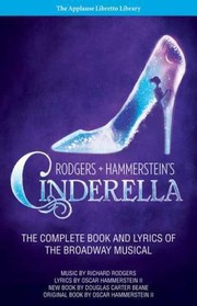 Cover of Rodgers Hammersteins Cinderella The Complete Book And Lyrics Of The Broadway Musical The by Oscar Hammerstein