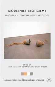 Cover of Modernist Eroticisms European Literature After Sexology by Shane Weller