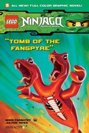 Front cover of Lego Ninjago Masters Of Spinjitzu Volume 4 Tomb Of The Fangpyre by Greg Farshtey