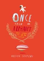 Front cover of Once Upon an Alphabet by Oliver Jeffers