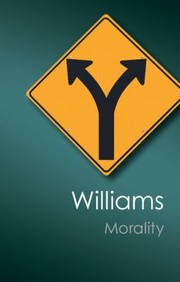 Cover of Morality An Introduction To Ethics by Bernard Williams