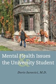 Front cover of Mental Health Issues And The University Student by Doris Iarovici