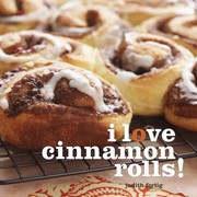 Cover of I Love Cinnamon Rolls by Judith Fertig