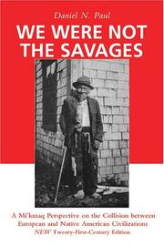 Cover of We were not the savages by Daniel N. Paul