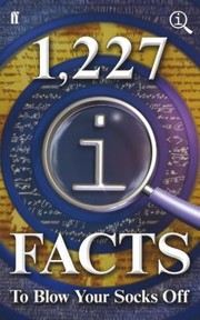 Front cover of 1227 Qi Facts To Blow Your Socks Off by John Mitchinson