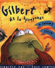 Cover of Gilbert de la Frogponde by Jennifer Rae