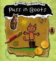 Cover of My Secret Scrapbook Diary Puss in Boots
Fairy Tale Diaries by Kees Moerbeek