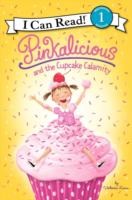Front cover of Pinkalicious And The Cupcake Calamity by Victoria Kann