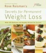 Front cover of Rose Reisman's Secrets for Permanent Weight Loss by Rose Reisman