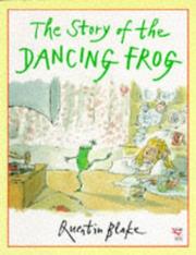 Front cover of The Story of the Dancing Frog by Quentin Blake