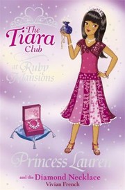Front cover of Princess Lauren And The Diamond Necklace by Vivian French