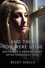 Front cover of And Then You Were Gone by Becky Avella