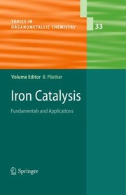 Front cover of Iron Catalysis Fundamentals And Applications by Bianca Bitterlich