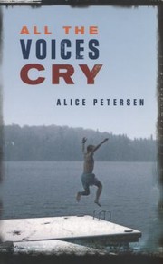 Front cover of All The Voices Cry Stories by Alice Petersen