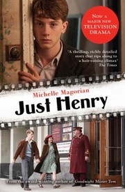 Front cover of Just Henry Michelle Magorian by Michelle Magorian
