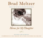 Front cover of Heroes For My Daughter by Brad Meltzer