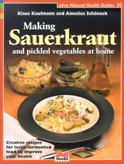 Front cover of Making sauerkraut and pickled vegetables at home by Klaus Kaufmann