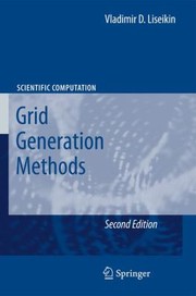 Cover of Grid Generation Methods by Vladimir D. Liseikin