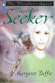 Front cover of The Seeker (The Watcher's Quest) by Margaret Buffie