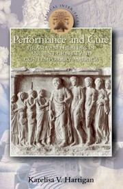Cover of Performance and Cure
            
                Classical InterFaces by Karelisa V. Hartigan