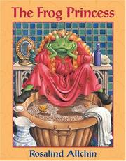 Cover of The Frog Princess by Rosalind Allchin