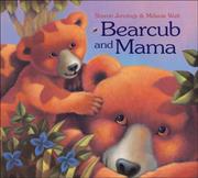 Cover of Bearcub and Mama by Sharon Jennings
