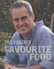 Front cover of Phil Vickerys Favourite Food by Phil Vickery