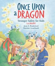 Cover of Once Upon a Dragon by Jean Pendziwol