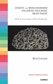 Cover of Anxiety and Mood Disorders Following Traumatic Brain Injury by Rudi Coetzer
